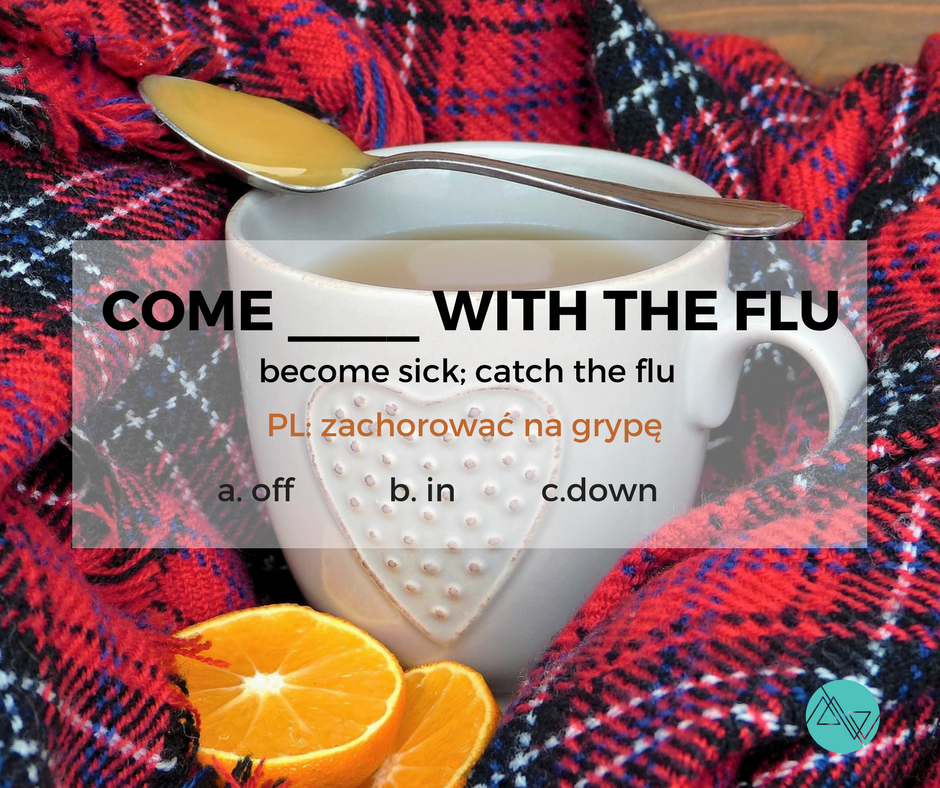 come down with the flu