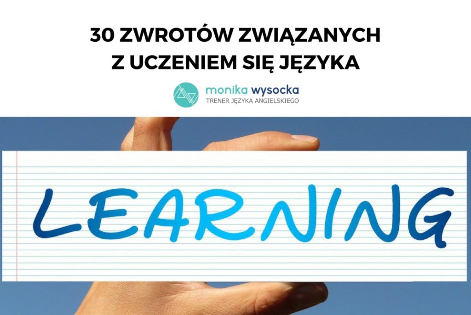 30 zwrotów związanych z uczeniem się języka