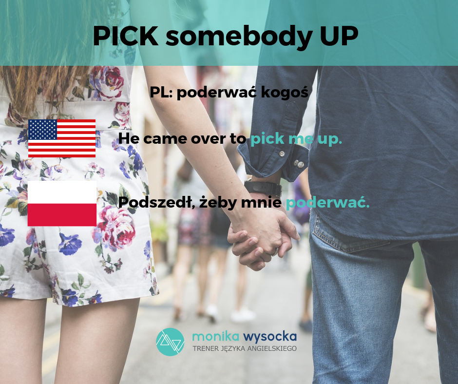 Pick somebody up.