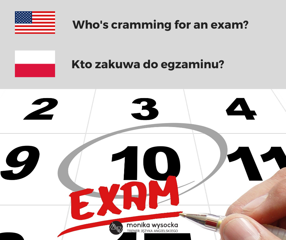egzaminy po angielsku- cram for an exam