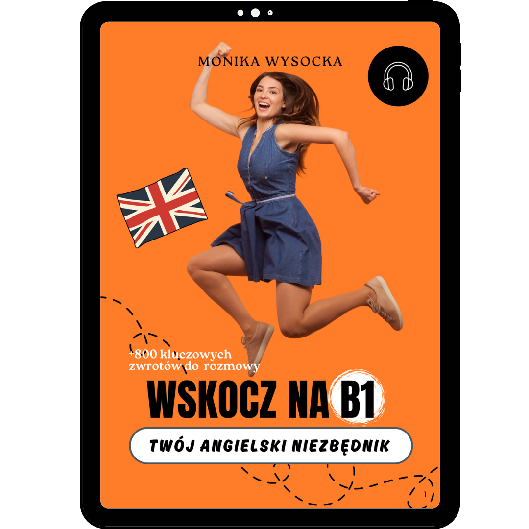 Angielski średnio zaawansowany, kurs „Wskocz na B1: Twój angielski niezbędnik”